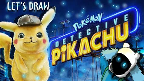 Lets Draw Pokemon Detective Pikachu Time Lapse Youtube