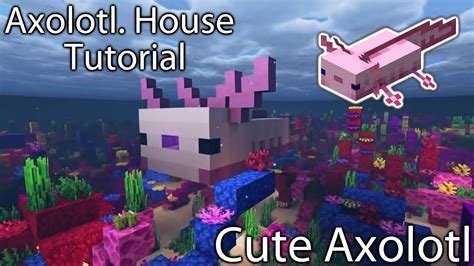 Minecraft Tutorial Axolotl House Minecraft Cute House Brijop