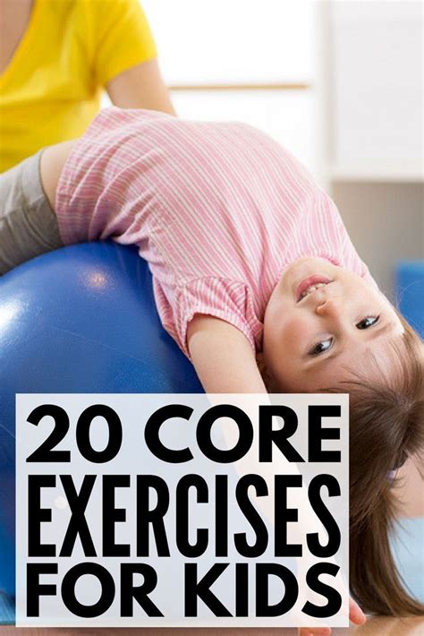 Strength And Balance 20 Super Fun Core Exercises For Kids Exercise