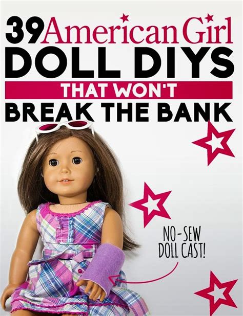 Helping Kids Grow Up Brilliant American Girl Doll Diy Projects