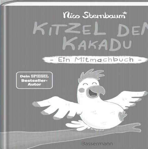 Kitzel Den Kakadu Ein Mitmachbuch Zum Schütteln Schaukeln Pusten