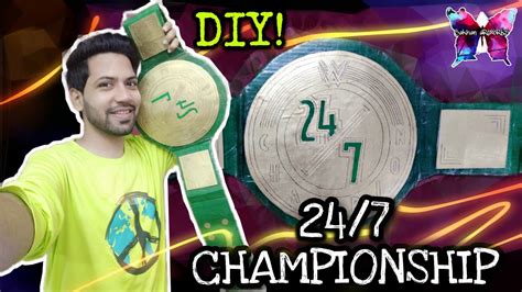 Diy How To Make Wwe 247 Championship Title Belt At Home Step By