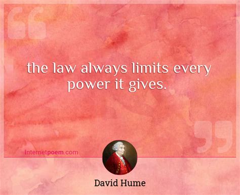 The Law Always Limits Every Power It Gives 1
