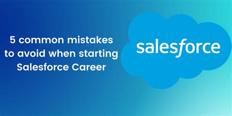 Top Mistakes To Avoid For A Successful Salesforce Career Ceptes