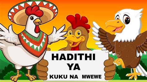 Kuku Na Mwewe Hadithi Za Kiswahili Hadithi Za Kiswahili 2022 Katuni Youtube