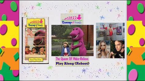 Barney And Friends Play Along Episode 18 The Queen Of Make Believe
