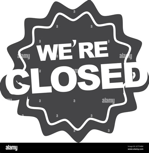 Closed Public Sign Stock Vector Images Alamy