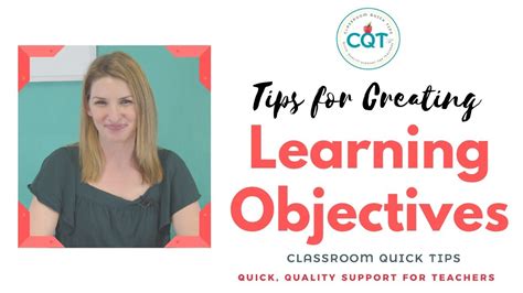 Tips For Creating Learning Objectives Classroom Quick Tips Youtube