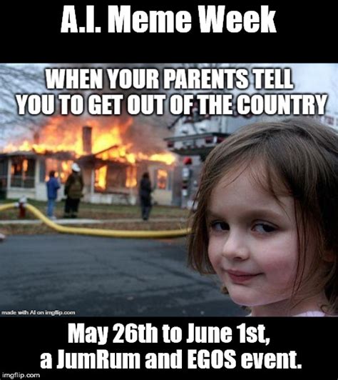 Woo Ai Meme Week Starts May 26th And Ends June 1st A Jumrum And