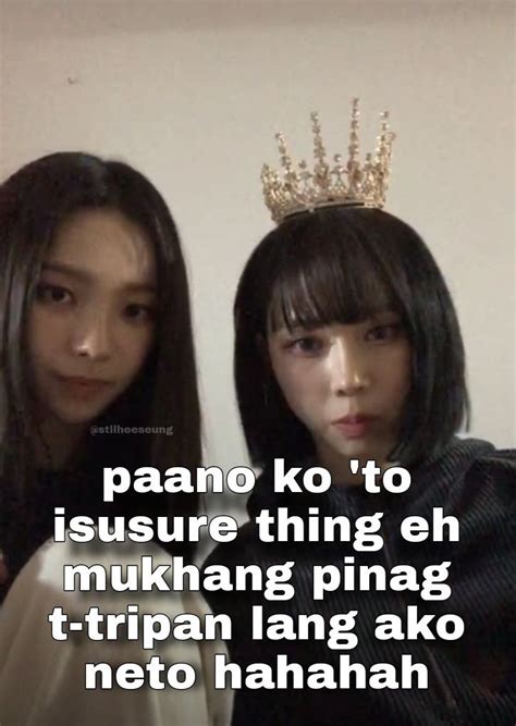 Kpop Idol Tagalog Memes Filipino Memes Mood Pics Memes