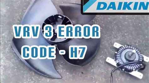 Daikin Vrv 3 Error Code H7 YouTube