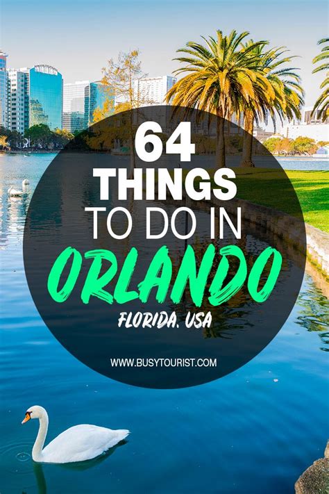64 Best And Fun Things To Do In Orlando Florida Orlando Florida Us