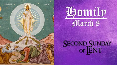 2nd Sunday Of Lent Homily Youtube
