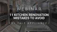 Kitchen Renovation Mistakes to Avoid | Yale & Metropolitan Cabinet