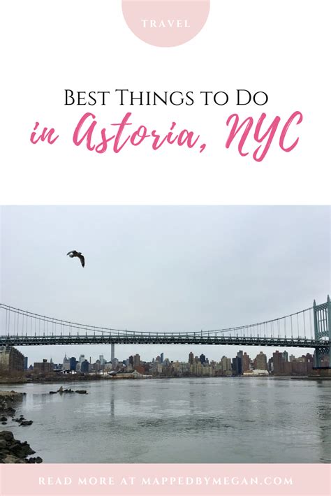 Best Things To Do In Astoria Queens Mapped By Megan