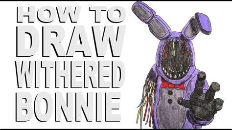 How To Draw Withered Bonnie Fnaf Youtube