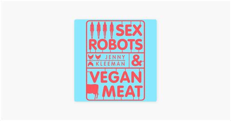 ‎sex Robots And Vegan Meat On Apple Books