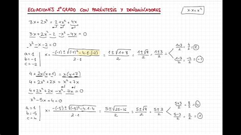 Ecuaciones 13 Ecuaciones De 2º Grado Con Paréntesis Y Denominadores