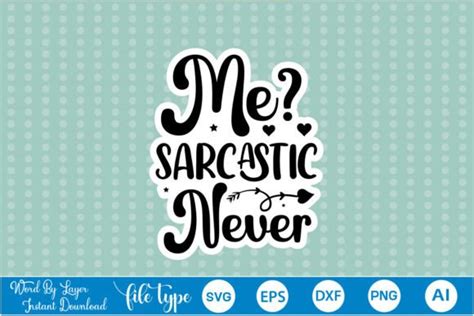 Me Sarcastic Never Sticker Svg Graphic By Graphicpicker · Creative Fabrica