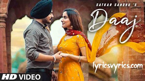 Satkar Sandhu New Song DAAJ Lyrics in Hindi x English and Punjabi