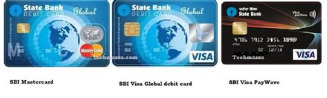 Global payments for global businesses and global citizens. What is the difference between an SBI Visa Global debit card and an SBI Visa payWave? - Quora