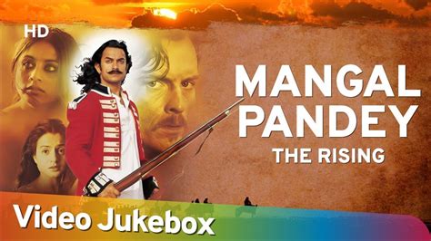 Mangal Pandey The Rising Songs Aamir Khan Rani Mukherjee A R Rahman Songs Acordes
