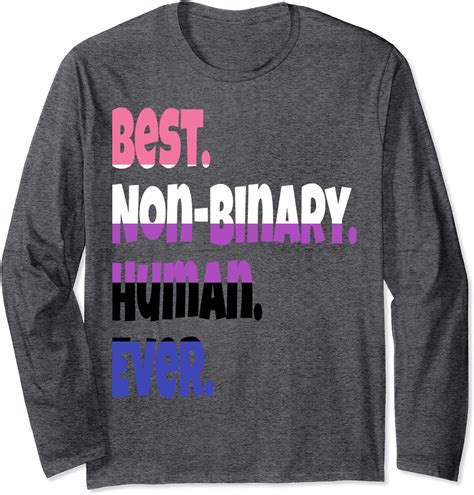 Best Non Binary Human Ever Lgbtq Gender Fluid Shirt T