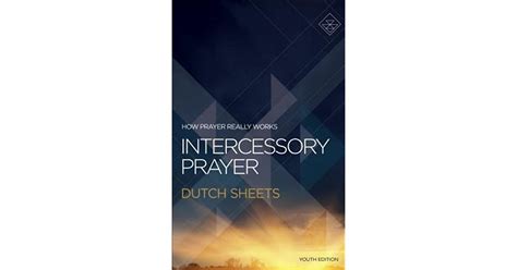 Intercessory Prayer By Dutch Sheets