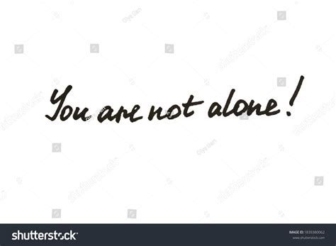 You Not Alone Handwritten Message On Stock Illustration 1839380062