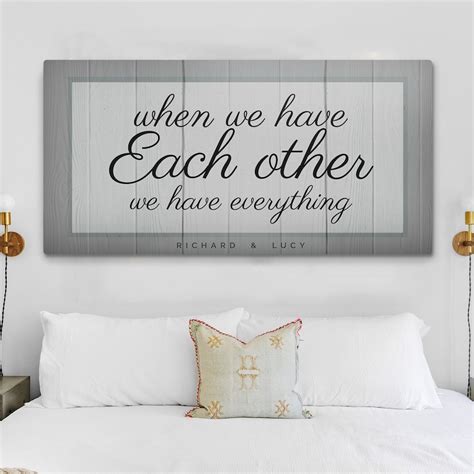When We Have Each Other We Have Everything Sign Etsy