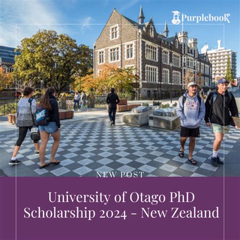 University Of Otago Phd Scholarships 2024 New Zealand