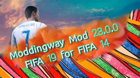 Fifa 19 Moddingway Mod 23 0 0 For Fifa 14 Youtube