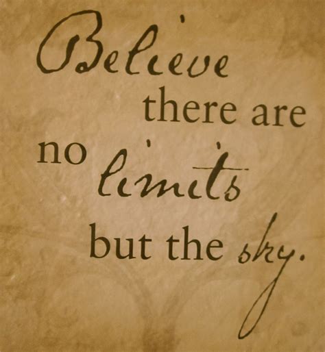 Believe There Are No Limits But The Sky Worthy Quotes Founders Day