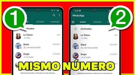Cómo Tener Tu Cuenta De Whatsapp En Dos TelÉfonos Al Mismo Tiempo Youtube