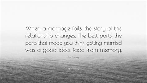 Tori Spelling Quote “when A Marriage Fails The Story Of The