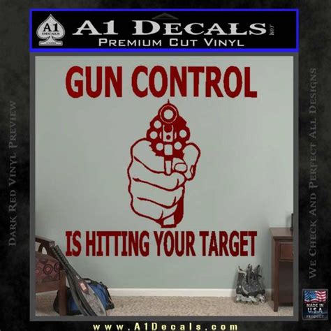 Gun Control Is Hitting Your Target Decal Sticker A1 Decals