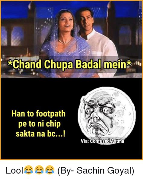 Chand Chupa Badal Mein Han To Footpath Pe To Ni Chip Sakta Na Bc Via