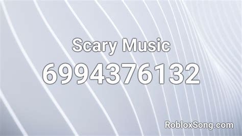 Scary Music Roblox Id Roblox Music Codes