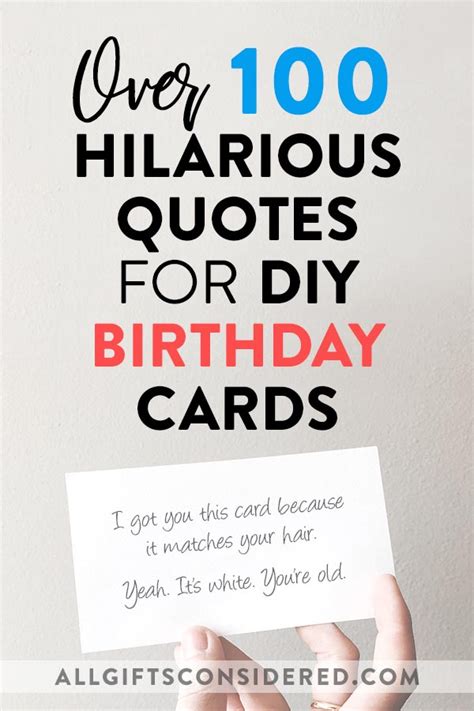 100 Hilarious Quote Ideas For Diy Funny Birthday Cards All Ts