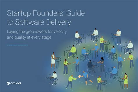 Startup Founders Guide To Software Delivery Circleci