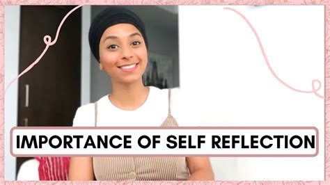 Why Is Self Reflection So Important And How To Reflect Benefits Of Self