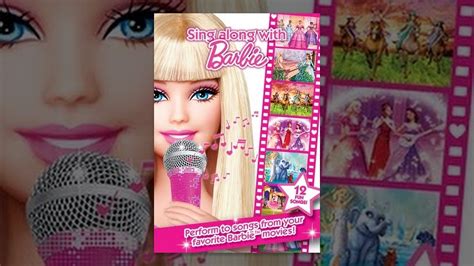 Sing along with barbie is a dvd released in 2009. Sing Along with Barbie - YouTube