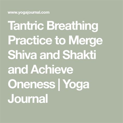 Tantric Breathing Practice To Merge Shiva And Shakti And Achieve