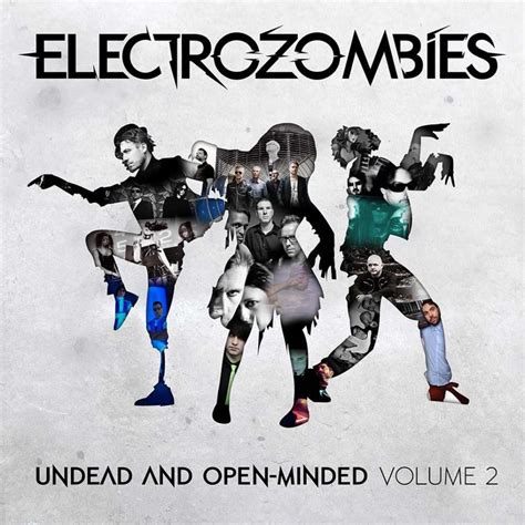 Undead And Open Minded Volume 2 Compilation • Electrozombies