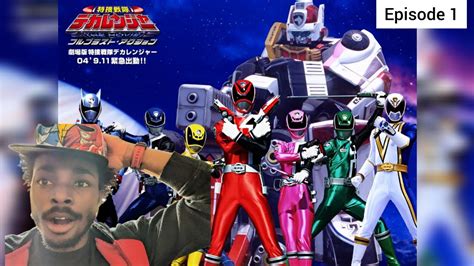 Tokusou Sentai Dekaranger Episode 1 Reaction Youtube