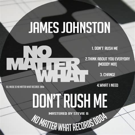 Stream Dont Rush Me Ep No Matter What Nmw D004 Preview Out Now