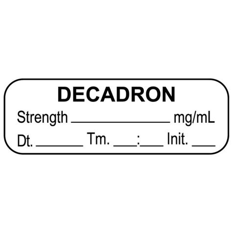 Anesthesia Label Decadron Mgml Date Time Initial 1 12 X 12
