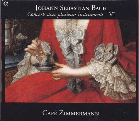 Johann Sebastian Bach Concerts Avec Plusieurs Instruments Vi By CafÉ