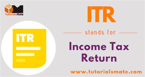 Itr Full Form What Is The Full Form Of Itr Tutorialsmate