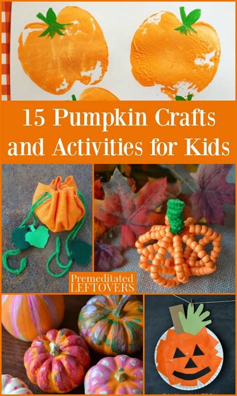 15 Pumpkin Crafts For Kids Fun Fall Themed Activities